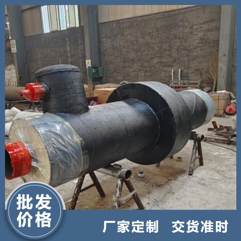 蒸汽保温钢管生产厂家|蒸汽保温钢管定制实力雄厚品质保障
